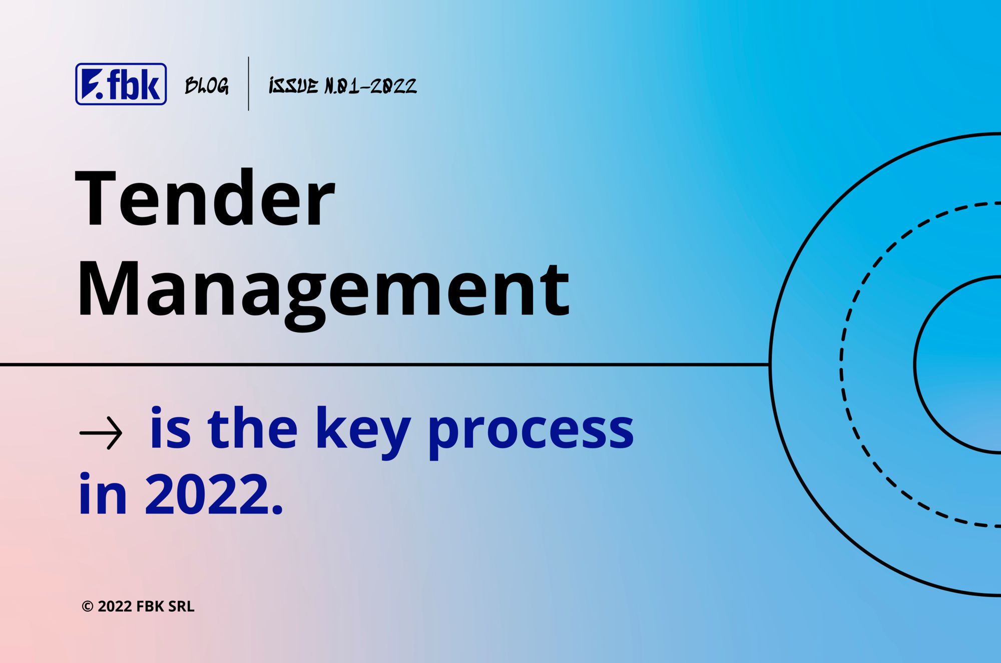 Why Tender Management is the Key Process in 2022